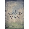 The Almond Man by A.M. Shonk