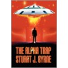 The Alpha Trap door Stuart J. Byrne