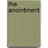 The Anointment