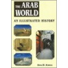The Arab World by Kirk H. Sowell