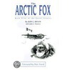 The Arctic Fox by John C. Warren