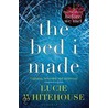 The Bed I Made door Lucie Whitehouse