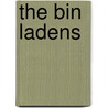 The Bin Ladens door Steve Coll