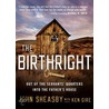 The Birthright door Ken Gire