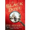 The Black Dove door Steve Hockensmith