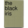 The Black Iris door Gwenyth Little