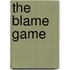 The Blame Game