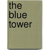 The Blue Tower door Thorarinn Eldjarn