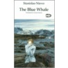 The Blue Whale door Stanislao Nievo