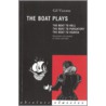 The Boat Plays door Gil Vincente
