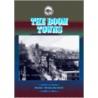 The Boom Towns by Rob Staeger