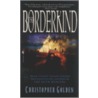 The Borderkind door Christopher Golden