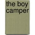 The Boy Camper