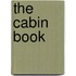 The Cabin Book