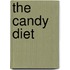 The Candy Diet