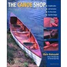 The Canoe Shop by Kulczycki Chris