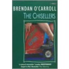 The Chisellers door Brendan O'Carroll