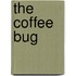 The Coffee Bug