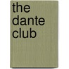 The Dante Club door Matthew Pearl