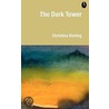 The Dark Tower door Christina Koning