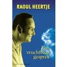 Een vruchtbaar gesprek by R. Heertje