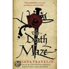 The Death Maze door Ariana Franklin