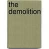 The Demolition door A. Linton Major R