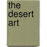The Desert Art door Theresa Pappas