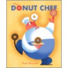 The Donut Chef door Bob Staake