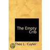 The Empty Crib door Theo L. Cuyler