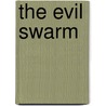 The Evil Swarm door David Orme