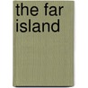 The Far Island by M. Pardoe