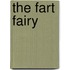 The Fart Fairy