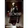 The Fellowship by Roger Friedland