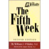 The Fifth Week door William S.J. O'Malley