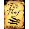 The Fire Thief door Terry Dreary