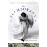 The Flamboyant by Lori Marie Carlson