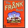 The Frank Book by Jim Woodring