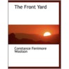 The Front Yard door Constance Fenimore Woolson