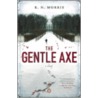 The Gentle Axe door R.N. Morris