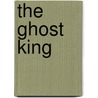 The Ghost King door R.A. Salvatore