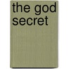 The God Secret door Gregory Rigby
