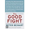 The Good Fight door Peter Beinart