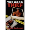 The Good Thief door James Buchanan