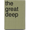 The Great Deep by Michael Middleton
