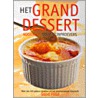 Het Grand Dessert-kookboek voor fijnproevers