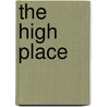 The High Place by James Branch Cabell