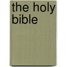 The Holy Bible door Society American Bible