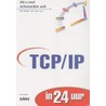 TCP/IP in 24 uur by J. Casad