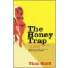 The Honey Trap door Thea Wolff